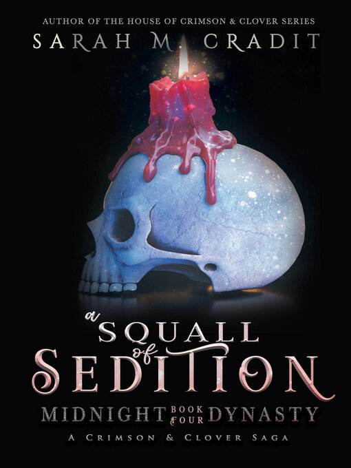 Title details for A Squall of Sedition by Sarah M. Cradit - Available